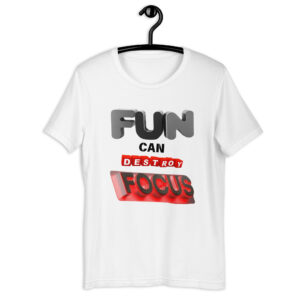 Focus Over Fun - White