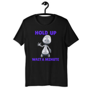 Wait a Minute!