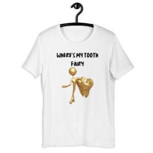 Where's My Tooth Fairy? - White