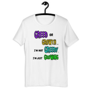 Growth Over Greed - White